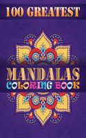 100 Greatest Mandalas Coloring Book