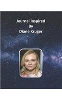 Journal Inspired by Diane Kruger