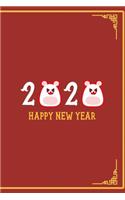 2020 Happy New Year!: All Purpose 6x9 Blank Lined Notebook Journal Way Better Than A Card Trendy Unique Gift Red Chinese New Year