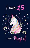 Unicorn journal I am 15 and magical: Unicorn design Activity Journal to Write Ideas, Doodles, Stories throughout the Year with navy cover cute unicorn and pink floral /A Happy Birthday 