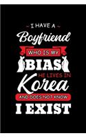 I Have a Boyfriend Who Is My Bias He Lives in Korea and Does Not Know I Exist