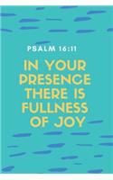 In your Presence there is Fullness of Joy