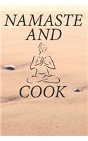 Namaste And Cook