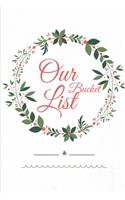 Our Bucket List