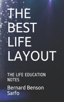 Best Life Layout