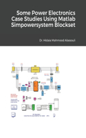 Some Power Electronics Case Studies Using Matlab Simpowersystem Blockset
