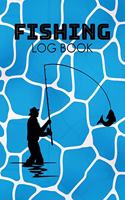 Fishing Log Book: The perfect fishing gift for men, teens and kids that love fishing.