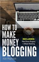 How to Make Money Blogging