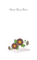 Brown Daisy Notes: 6"x9" Ruled Lined Notebook - Watercolor Texture Botanic Flower Illustration Cover. Matte Softcover And White Interior Papers.