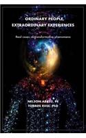 Ordinary People, Extraordinary Experiences: Real Cases of Transformative Phenomena