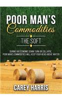 Poor Man's Commodities