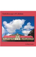 Kaleidoscope of Caledon