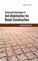Advanced Techniques in Soil Stabilization for Road Construction: My Autobiography