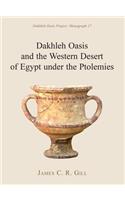 Dakhleh Oasis and the Western Desert of Egypt under the Ptolemies