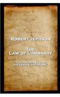 Robert Jephson - The Law of Lombardy