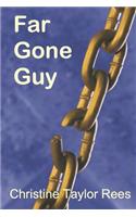 Far Gone Guy