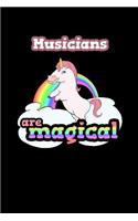 Musicians Are Magical