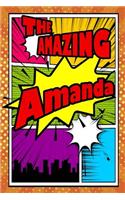 The Amazing Amanda: Weekly Planner Notebook 120 Pages 6x9