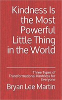 Kindness Is the Most Powerful Little Thing in the World