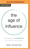 The Age of Influence