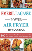Emeril Lagasse Power Air Fryer 360 Cookbook