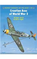 Croatian Aces of World War 2