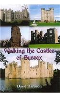 Walking the Castles of Sussex