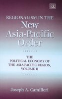 Regionalism in the New Asia-Pacific Order