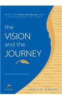 Vision and the Journey