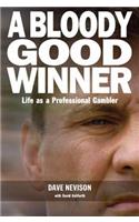A Bloody Good Winner