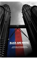 Black and Whites and other new short stories from Malaysia