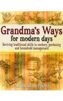 Grandma's Ways for Modern Days