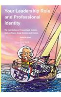 Your Leadership Role and Professional Identity