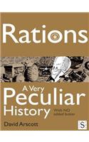 Rations: A Very Peculiar History with No Added Butter