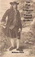 Rise and progress of the people called Quakers