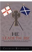 He Leadeth Me
