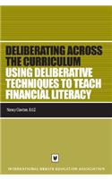 Using Deliberative Techniques to Teach Financial Literacy