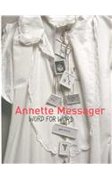 Annette Messager: Word for Word