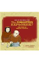Who in the World Was the Forgotten Explorer?