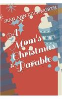 Mom's Christmas Parable