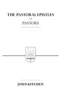 Pastoral Epistles for Pastors