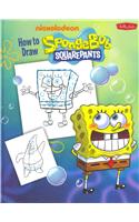 How to Draw SpongeBob Squarepants: Draw Your Favorite Characters, Steb by Simple Step