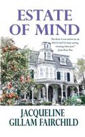 Estate of Mind