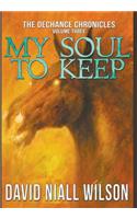 My Soul to Keep & Others