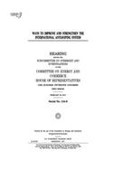 Ways to improve and strengthen the international anti-doping system: hearing before the Subcommittee on Oversight and Investigations of the Committee on Energy and Commerce