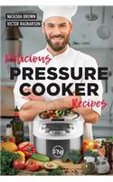 Delicious Pressure Cooker Recipes
