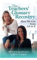 The Teachers' Glossary To Recovery