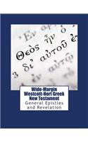 Wide-Margin Westcott-Hort Greek New Testament