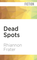 Dead Spots