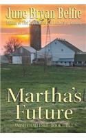 Martha's Future